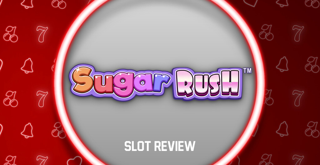 Sugar Rush slot review