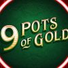 9 pots of gold slot review